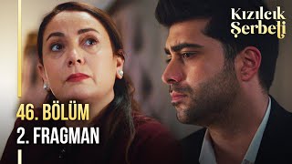 ​Kızılcık Şerbeti 46. Bölüm 2. Fragman | \