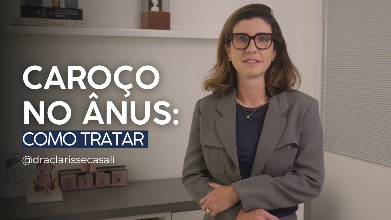 Caroço no Ânus Como Tratar