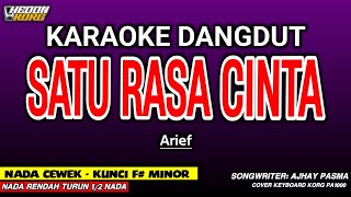 Download lagu SATU RASA CINTA ARIEF KARAOKE DANGDUT - NADA WANITA KORG PA 1000 HEDON