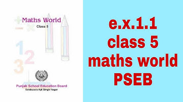 e.x.1.1/class 5/maths world/PSEB/by PSEB1-8GUIDE