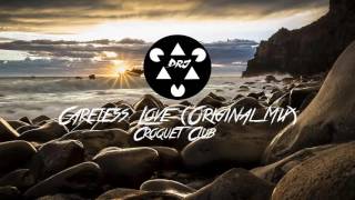 Croquet Club - Careless Love