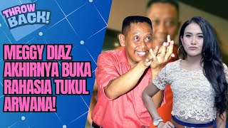 MEGGY DIAZ AKHIRNYA BUKA SUARA, HUBUNGAN DENGAN TUKUL ARWANA TERKUAK! | THROWBACK