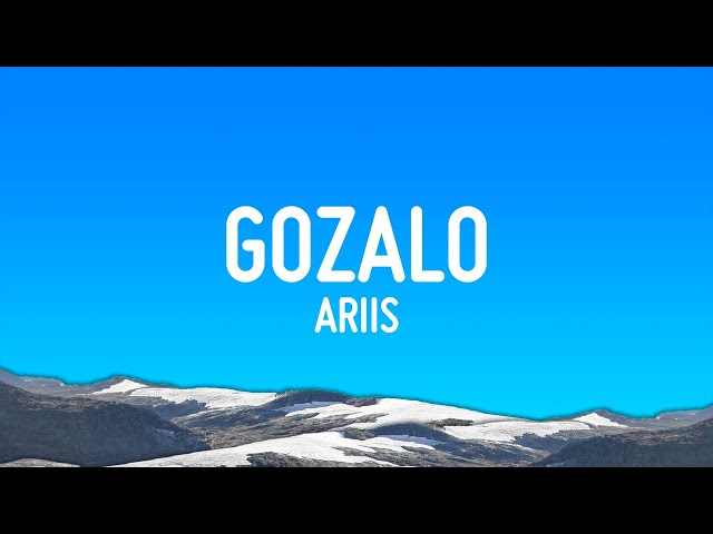 ARIIS - GOZALO (Lyrics)