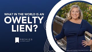 What in the World is an Owelty Lien?