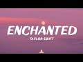 Taylor Swift Enchanted Lyrics