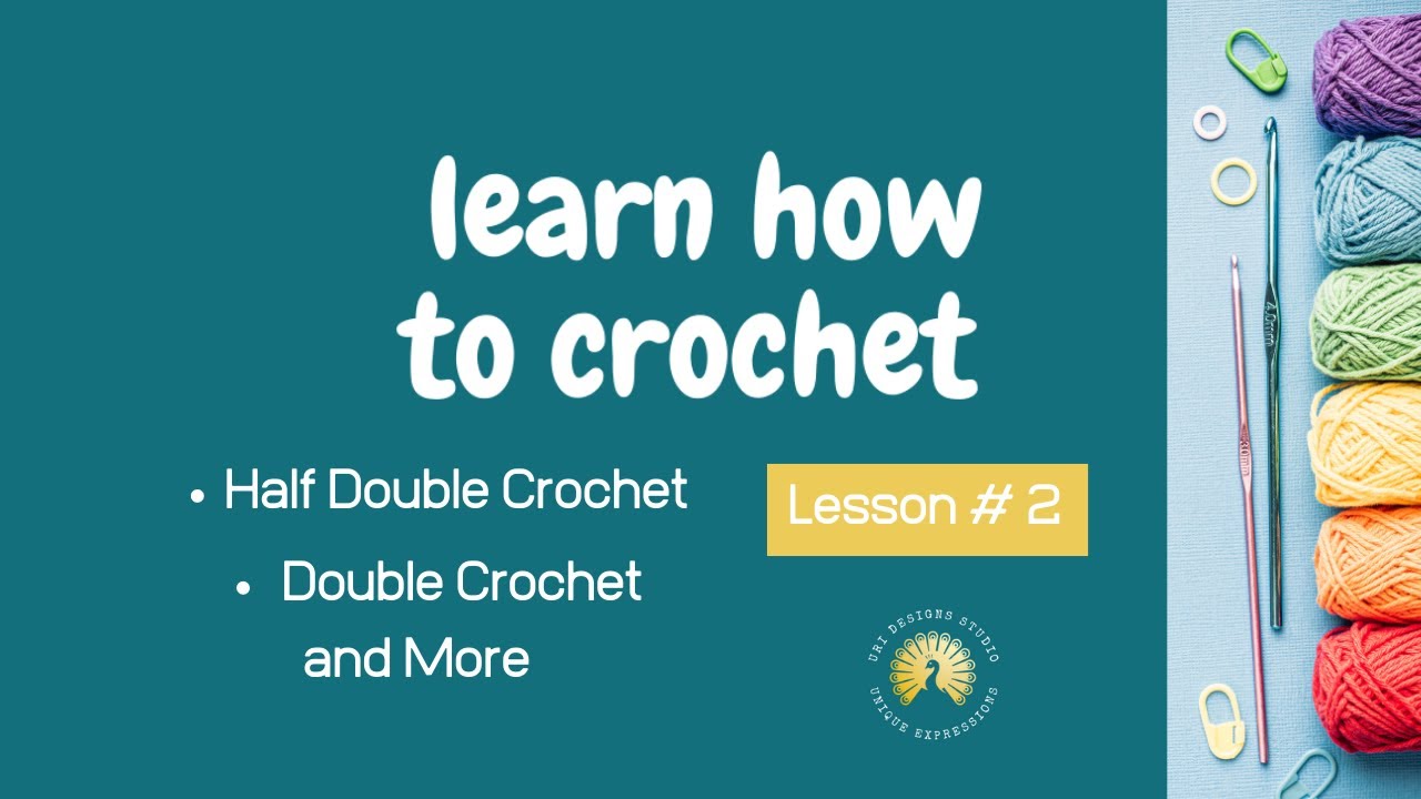 Crochet 101 The Easy Way to Learn How to Crochet Part 2 - YouTube