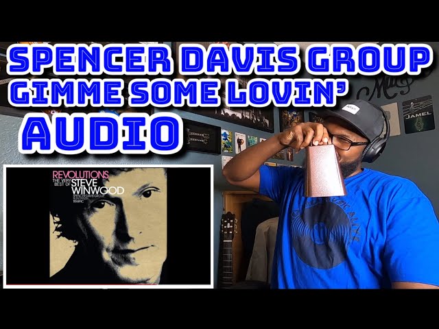 The Spencer Davis Group | Gimme Some Lovin’ | REACTION