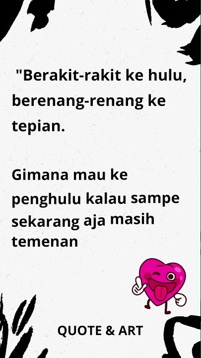 STORY WA TERBARU 2021 - QUOTES DJ 30 DETIK - STORY WA KEREN