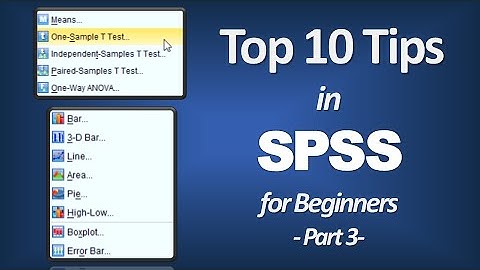 Top 10 SPSS Tips for Beginners – Introduction to SPSS (Part 3)