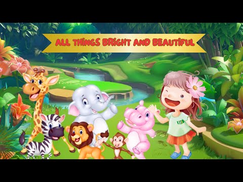 All Things Bright And Beautiful | Best Nursery Rhymes For Kids | Rhymes With Lyrice In English