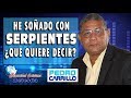 N° 088 "HE SOÑADO CON SERPIENTES ¿QUÉ QUIERE DECIR?" Pastor Pedro Carrillo