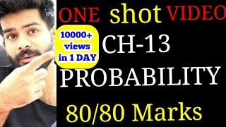 PROBABILITY ONE SHOT VIDEO || CLASS 12 MATHS