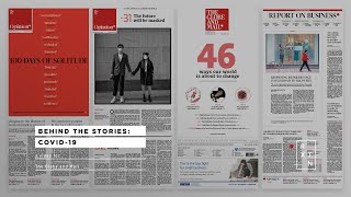 The Globe and Mail / Behind the Stories: COVID-19
