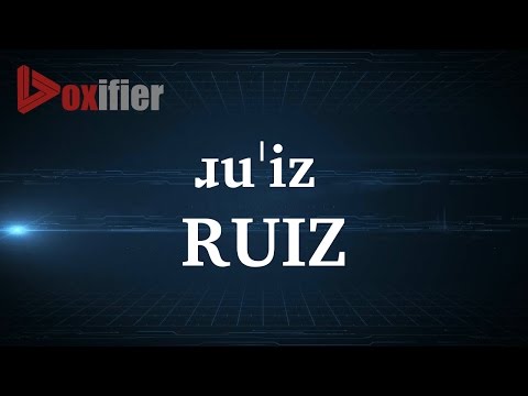 How to Pronunce Ruiz in English - Voxifier.com