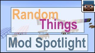 Minecraft Talk 30 - Mod Spotlight--Random Things, part 1