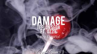 Teflon Sega Ft Ozzie  Damage sub Espaol  S En La Descripcin