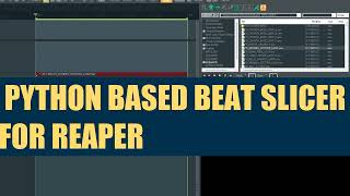 Ccokos Reaper | Python based slicer plugin.