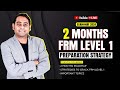  live  2 months frm level 1 preparation strategy  fintelligents frmexam frm