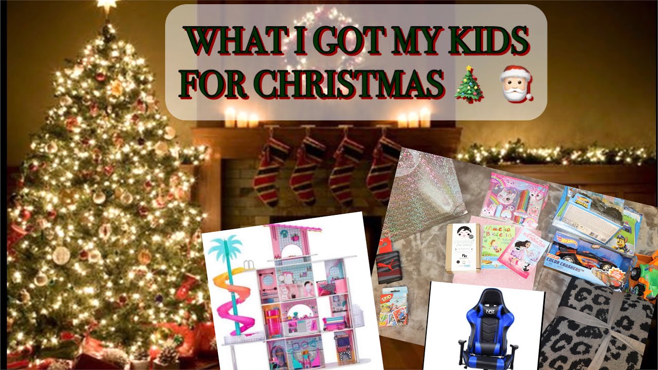 WHAT I GOT MY KIDS FOR CHRISTMAS 2021