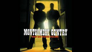 Something to Be Proud Of – Montgomery Gentry