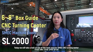 [Overseas] SMEC Machine Tools_SL 2000 Product Introduce by Katie Lee (Lathe,Turning Center)