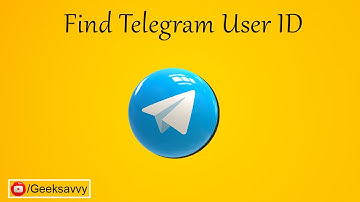 How to Find Telegram User ID? Geek Savvy