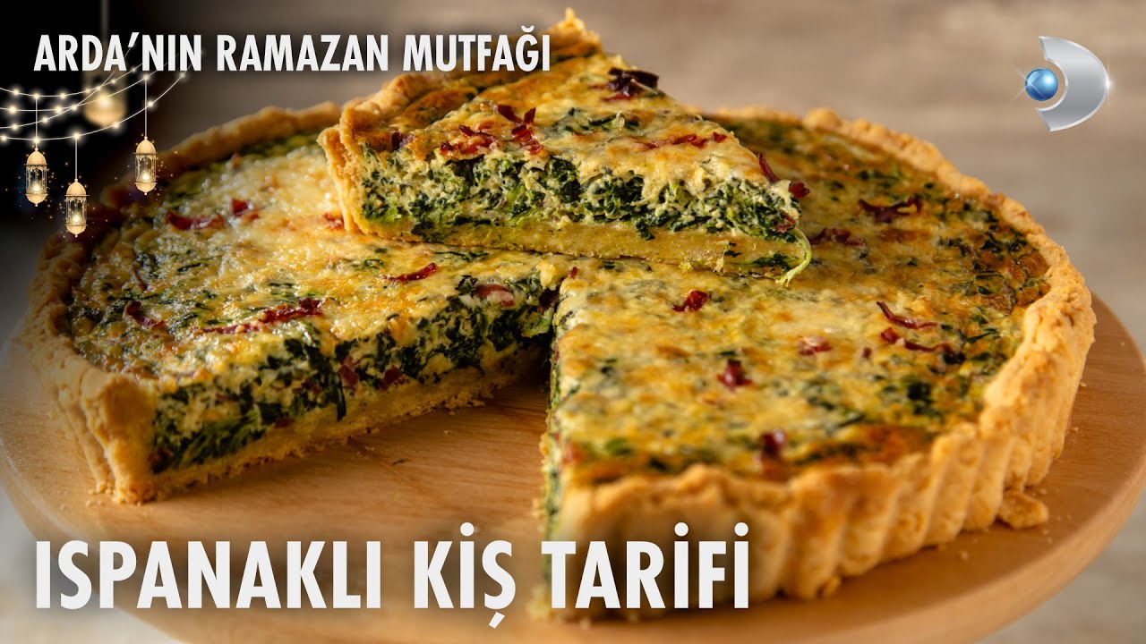 Ispanaklı Kiş Tarifi | Arda'nın Ramazan Mutfağı | 24.03.2025