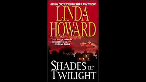 Shades of Twilight by Linda Howard Audiobook Part ...