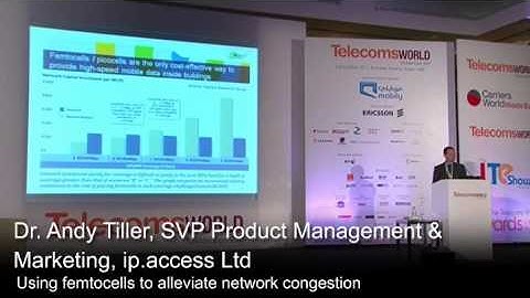 How to Use Femtocells to Alleviate Network Congestion - Andy Tiller