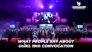 What People Say About UniKL 19th Convocation. #uniklconvo #unikl #weareunikl #uniklconvo22