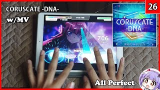 【BanG Dream】CORUSCATE -DNA- ~ All Perfect!! (w/MV)【Expert 26】