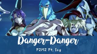 Download lagu FZMZ Ft. Icy - Danger-Danger (Lirik) | Ost. Shangri-La Frontier