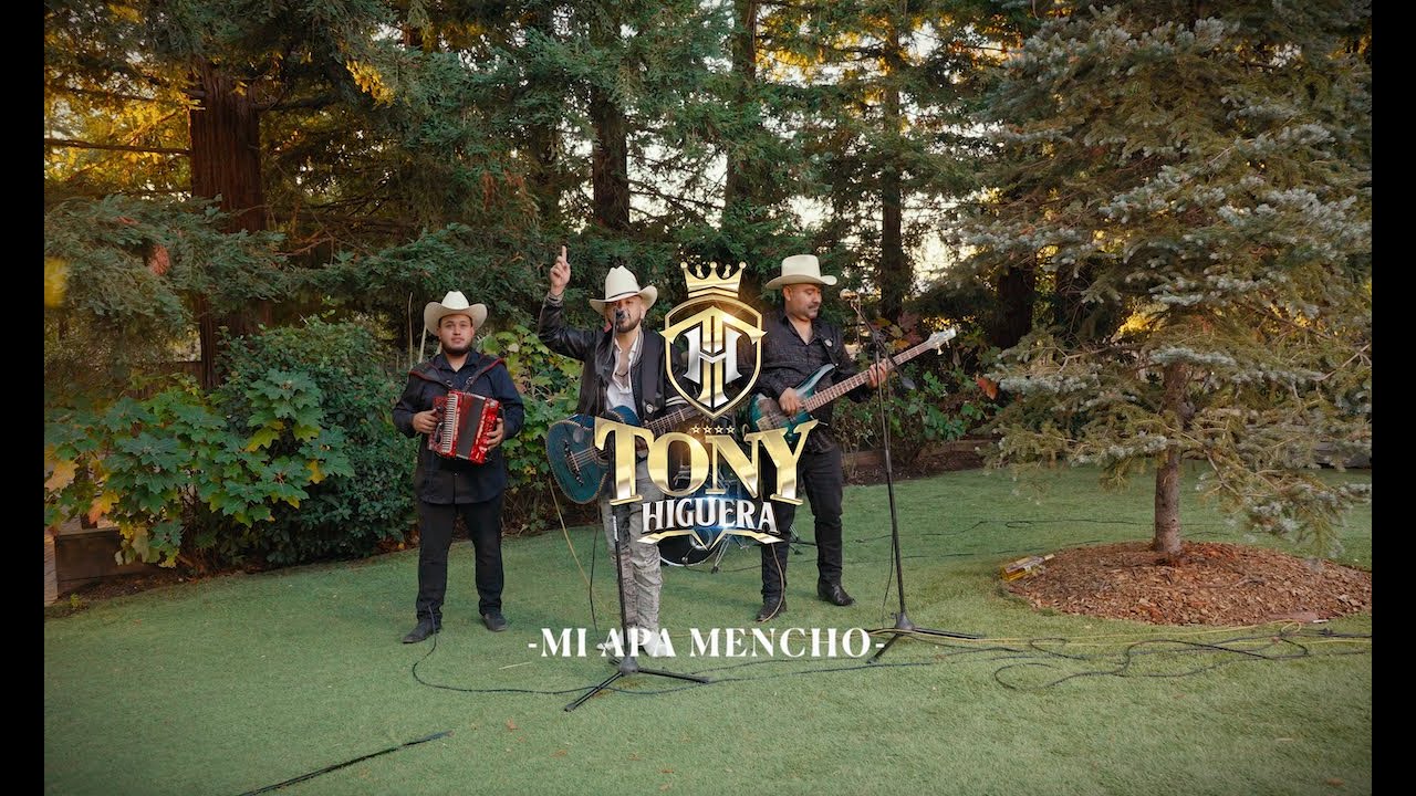 Tony Higuera - Mi Apa Mencho