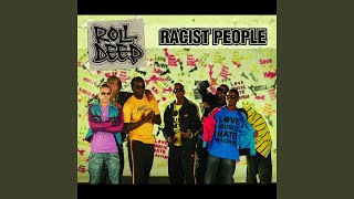 Racist People (Roll Deep Vocal Mix)
