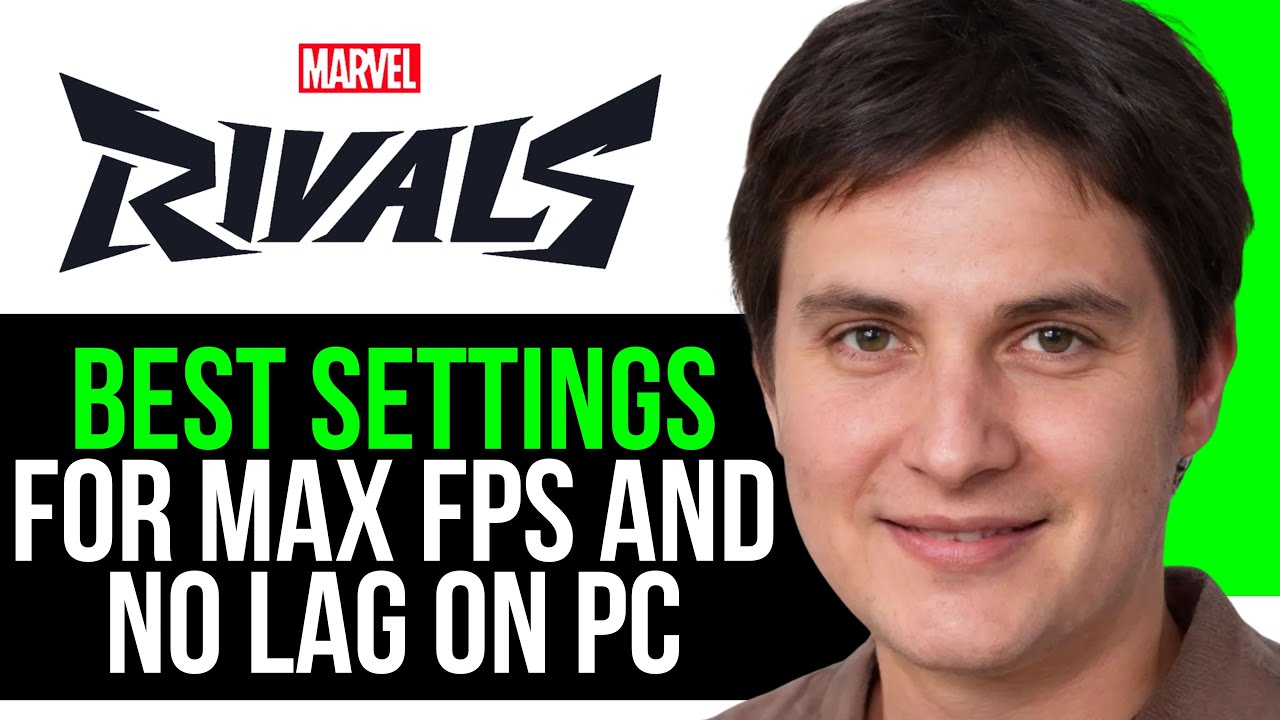 Marvel Rivals Best Settings for Max FPS and No Lag on PC - YouTube