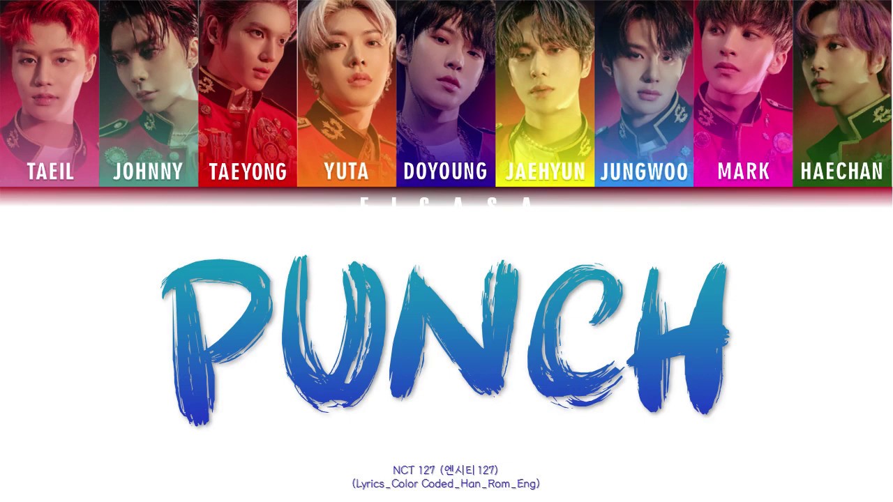 NCT 127 (엔시티 127) Punch [Lyrics_Color Coded_Han_Rom_Eng] YouTube