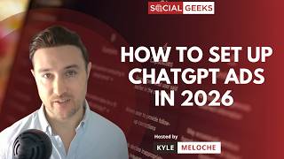 How to Set Up ChatGPT Ads in 2026