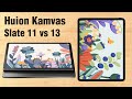 Huion Kamvas Slate 11 Vs Kamvas Slate 13 Comparison in 2025