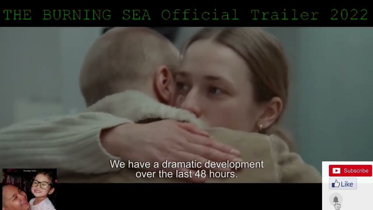THE BURNING SEA Official Trailer (2022)