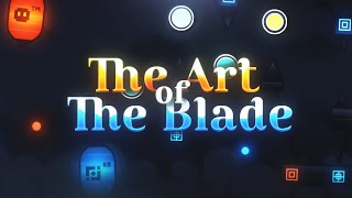 (Top 75 complete) The Art of The Blade by Evil Gang 👿