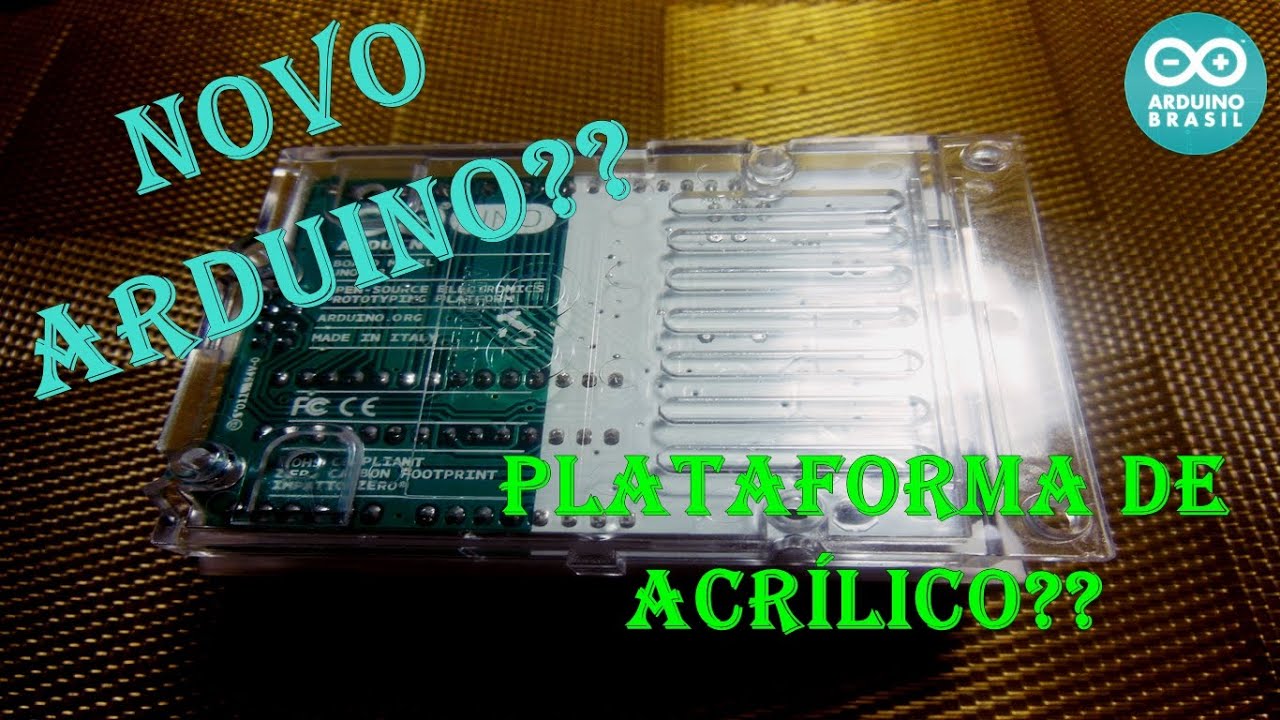 NOVIDADE: ARDUINO UNO R3 COM BASE EM ACRILICO - YouTube