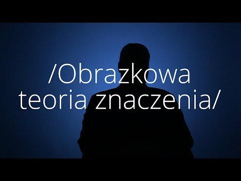 Obrazkowa teoria znaczenia | ABC Humanistyki #30 | prof. Bartosz Brożek