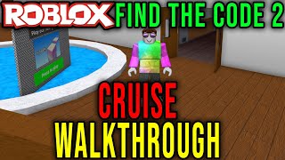 Famous FIND THE CODE 2 - CRUISE [WALKTHROUGH] - Roblox Profile
