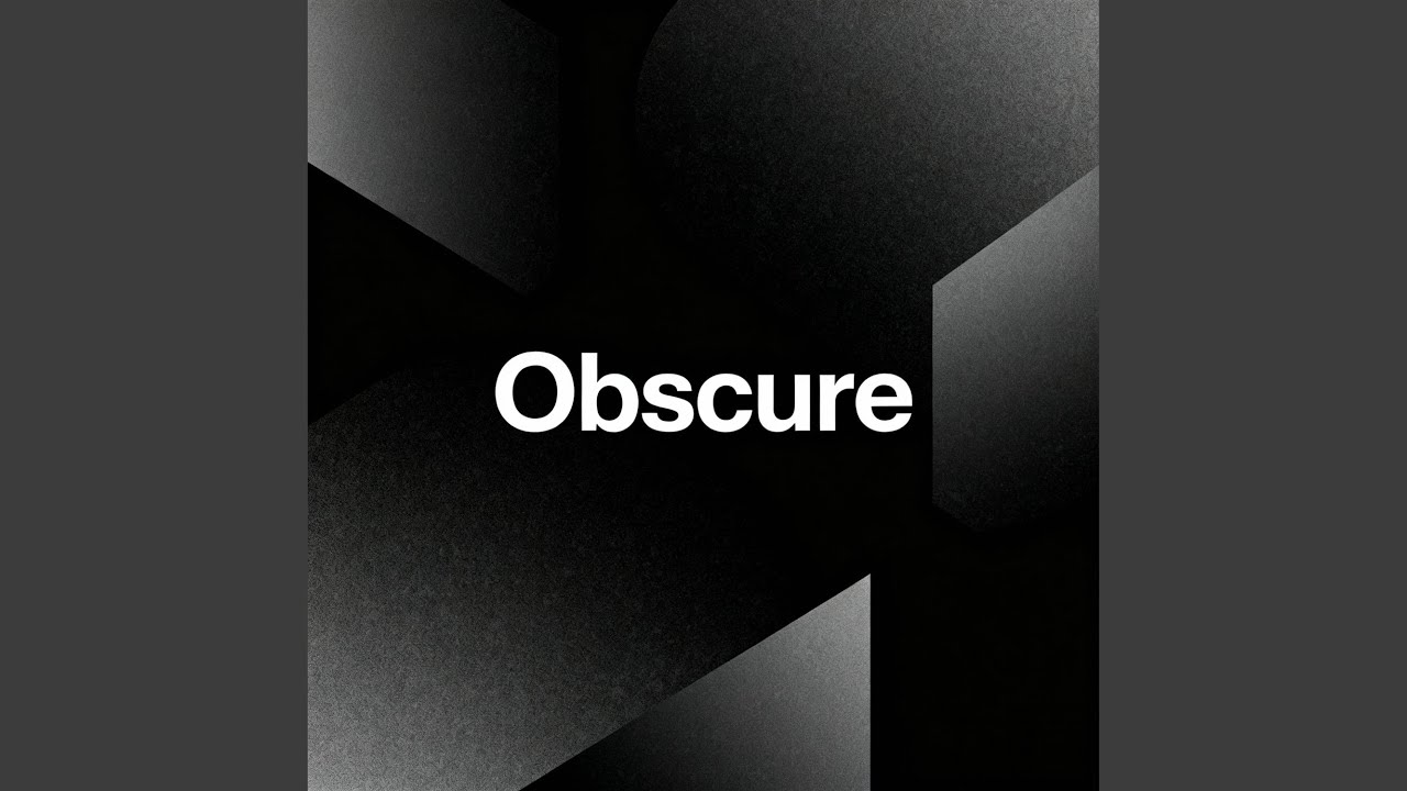 Watch Obscure on YouTube Watch Obscure on YouTube