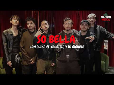 Low Clika Ft. Yahritza Y Su Esencia - So Bella (Letra)