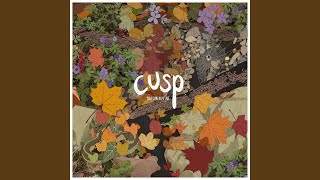 Video thumbnail of "Cusp - You Can't Do It All"