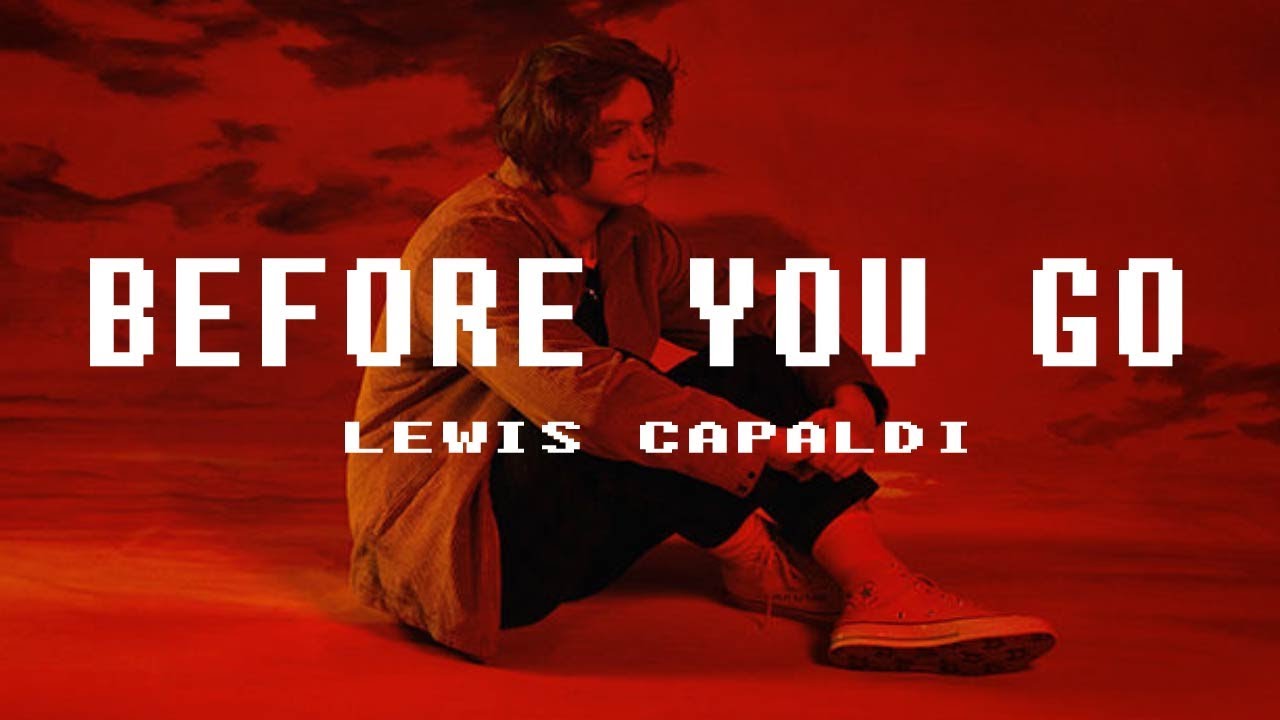 before you go by lewis capaldi
