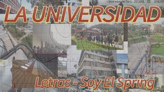 Rio - La Universidad (Cosa de locos) / Letras - Soy El Spring / UNMSM FIN DE CICLO 23-1