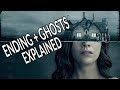 THE HAUNTING OF HILL HOUSE Ending & Ghosts Explained!