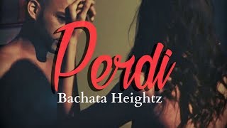 Bachata Heightz  -  PERDI (Bachata 2018) chords